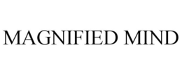MAGNIFIED MIND trademark