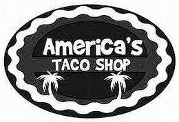 AMERICA'S TACO SHOP trademark