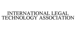 INTERNATIONAL LEGAL TECHNOLOGY ASSOCIATION trademark