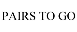 PAIRS TO GO trademark