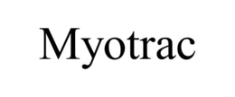 MYOTRAC trademark