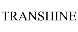 TRANSHINE trademark