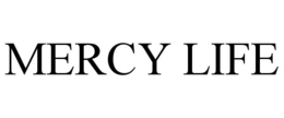 MERCY LIFE trademark