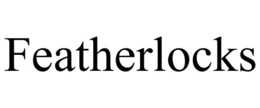 FEATHERLOCKS trademark