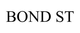 BOND ST trademark