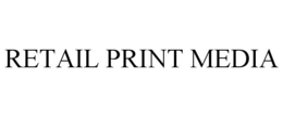 RETAIL PRINT MEDIA trademark