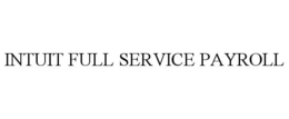 INTUIT FULL SERVICE PAYROLL trademark