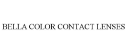 BELLA COLOR CONTACT LENSES trademark