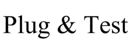 PLUG & TEST trademark