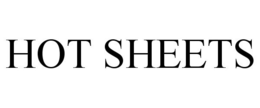 HOT SHEETS trademark