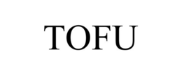 TOFU trademark