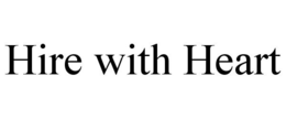 HIRE WITH HEART trademark