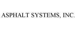 ASPHALT SYSTEMS, INC. trademark