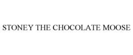 STONEY THE CHOCOLATE MOOSE trademark