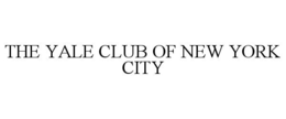 THE YALE CLUB OF NEW YORK CITY trademark