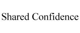 SHARED CONFIDENCE trademark
