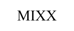 MIXX trademark