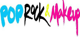 POP ROCK & MAKEUP trademark