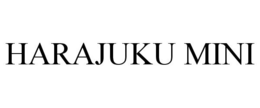 HARAJUKU MINI trademark