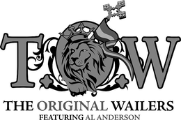T.O.W. THE ORIGINAL WAILERS FEATURING AL ANDERSON trademark