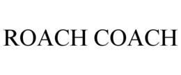 ROACH COACH trademark