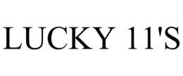 LUCKY 11'S trademark