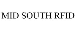 MID SOUTH RFID trademark