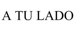 A TU LADO trademark
