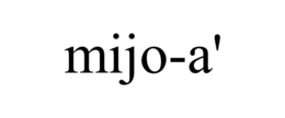 MIJO-A' trademark