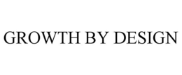 GROWTH BY DESIGN trademark