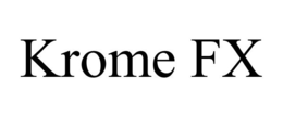 KROME FX trademark