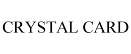CRYSTAL CARD trademark