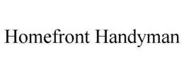 HOMEFRONT HANDYMAN trademark