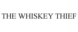 THE WHISKEY THIEF trademark