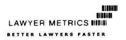 LAWYER METRICS BETTER LAWYERS FASTER trademark