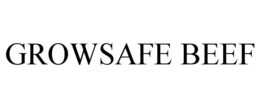 GROWSAFE BEEF trademark