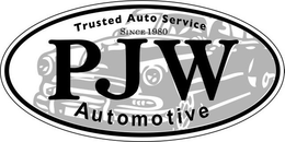 PJW TRUSTED AUTO SERVICE SINCE 1980 AUTOMOTIVE trademark