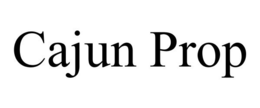CAJUN PROP trademark
