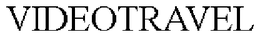 VIDEOTRAVEL trademark