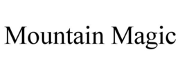 MOUNTAIN MAGIC trademark