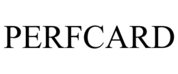 PERFCARD trademark
