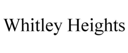 WHITLEY HEIGHTS trademark