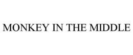 MONKEY IN THE MIDDLE trademark