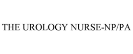 THE UROLOGY NURSE-NP/PA trademark