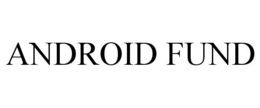 ANDROID FUND trademark