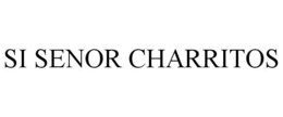 SI SENOR CHARRITOS trademark