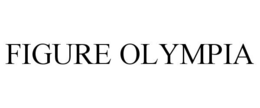 FIGURE OLYMPIA trademark