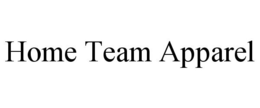 HOME TEAM APPAREL trademark