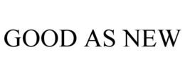 GOOD AS NEW trademark
