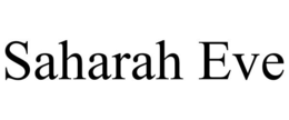 SAHARAH EVE trademark